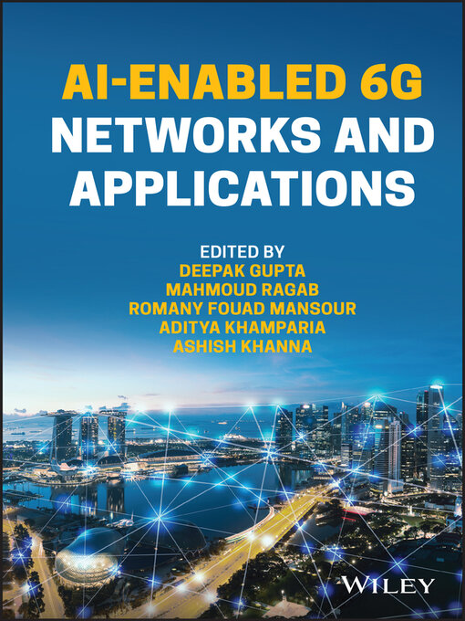 Title details for AI-Enabled 6G Networks and Applications by Deepak Gupta - Available